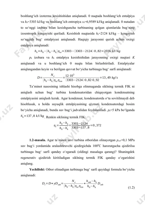 bug‘i jadvalidan foydalaniladi. pk=5 kpa bо‘lganda . renkin siklining termik fik: 1.2-masala. agar ta’minot suvi turbina otboridan olinayotgan potb=0,1 mpa suv bug‘i yordamida aralashtiruvchi qizdirgichda 1000c haroratgacha qizdirilsa turbinaga bug‘ sarfi qanday о‘zgaradi (oldingi masalaga qarang)? shuningdek regenerativ qizdirish kiritiladigan siklning termik fik qanday о‘zgarishini aniqlang. yechilishi: otbor olinadigan turbinaga bug‘ sarfi quyidagi formula bо‘yicha aniqlanadi: (1.2) bu yerda - turbinada bug‘ni quvvat ishlamaganlik koeffitsiyenti; dotb – kondensatni regenerativ qizdirishga turbinadan olinayotgan bug‘ sarfi. dotb otbor odatda turbinaga bug‘ sarfini ulushlarida ifodalanadi dotb=dt, bu yerda - aralashtiruvchi qizdirgich uchun otbor ulushi. ushbu ulush qizdirgichning issiqlik balansi bо‘yicha aniqlanadi va issiqlik balansi quyidagicha tuziladi: dotb uchun ifodani (1.2) ga qо‘yib quyidagini topamiz: shunday qilib, otbor olinadigan turbinaga bug‘ sarfi oldin ma’lum bо‘lgan turbinaga bug‘ sarfidan, va y larning qiymatlaridan aniqlanar ekan. y ni aniqlash uchun otbor olingan bug‘ning entalpiyasi va bug‘ning oxirgi entalpiyasi aniqlanadi, buning uchun 1.1-masaladagi kabi bug‘ning kengayish jarayonini …