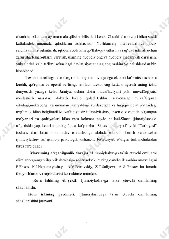 kan,uning fanda ko`pincha “shaxs taraqqiyoti” yoki “tarbiyasi” tushunchalari bilan sinonimdek ishlatilishiga alohida e`tibor berish kerak.lekin ijtimoiylashuv sof ijtimoiy-psixologik tushuncha bo`lib,aytib o`tilgan tushunchalardan biroz farq qiladi. mavzuning o‘rganilganlik darajasi: ijtimoiylashuvga ta`sir etuvchi omillarni olimlar o‘rganganlilganlik darajasiga nazar solsak, buning qanchalik muhim mavzuligini p.fexos, n.i.nepomnyashaya, a.v.petrovskiy, z.t.saliyeva, a.g.gresov bu borada ilmiy ishlarini va tajribalarini ko‘rishimiz mumkin. kurs ishining ob‘yekti: ijtimoiylashuvga ta`sir etuvchi omillarning shakllanishi. kurs ishining predmeti: ijtimoiylashuvga ta`sir etuvchi omillarning shakllanishini jarayoni. kurs ishining maqsadi: ijtimoiylashuvga ta`sir etuvchi omillarning shakllanishini o`rganish. kurs ishining vazifalari: - ijtimoiylashuvga ta`sir etuvchi omillarning nazariy asoslarini o‘rganish; - ijtimoiylashuvga ta`sir etuvchi omillarning fenomenini o‘rganish; - ijtimoiylashuvning o‘z-o‘ziga oyna nazariyasini yoritish; - ijtimoiylashuvga ta`sir etuvchi omillarning shakllanishi mavzusi bo‘yicha xulosalar berish. kurs ishining nazariy va amaliy ahamiyati: kurs ishining nazariy ahamiyati shundan iboratki, men obrozining shakllanishi bo‘yicha olimlarning nazariy qarashlari, berib o‘tilgan tavsiya va fikrlari rivojlanish psixologiyasi va pedagogikasi, yosh psixologiyasi, umumiy psixodiagnostika va boshqa fanlar nazariy …