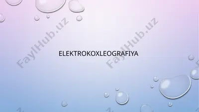 elektrokoxleografiya — PPTX