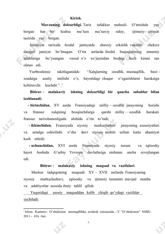iniy urushlar va siyosiy diniy guruhlar faoliyati ham ilmiy tahlil qilinadi. xvii asrda fransiyada mutloq monarxiyaning tiklanishi hamda monarxiyasining o’ziga xos xususiyatlari ikmiy adabiyotlar asosida yoritib beriladi. ishning aprabasiyasi. bitiruv - malakaviy ish qarshi davlat universiteti tarix fakul’teti ”jahon tarixi va arxeologiya” kafedrasi qoshidagi ”yosh tarixchi” to’garagida ma’ruza qilingan va kafedra yig’ilishlarida muhokamadan o’tgan. bitiruv - malakaviy ishning tuzilishi. bitiruv - malakaviy ish kirish, ikki bob, besh fasl, xulosa va adabiyotlar ro’yxatidan iborat. 1.xv asrda fransiyaning siyosiy markazlashuvi va fransuz xalqining bosqinchilarga qarshi milliy ozodlik harakati. 1.1.xv asrda fransiyadagi milliy ozodlik harakati. xv-xvii asrlarda fransiyada mavjud bo'lgan siyosiy hokimiyatning mazmuni qo'yidagi iborada o'z ifodasini topgan edi: «xudoning irodasi shuki, har qanday qaram bo'lib tug'ilga o'ylab o'tirmasdan bo'ysunmog'i lozim». fransiyada mutloq monarxiya qaror topishi bilan general shtatlar o'zini avvalgi ahamiyatini yo'qotdi. qirollarning o'ziga qolsa, vakillik organlarini butunlay yo'q qilardilar. biroq buning iloji yo'qligi uchun ularning mamlakat siyosiy hayotiga ta'sirini kamaytirishga urinar …
