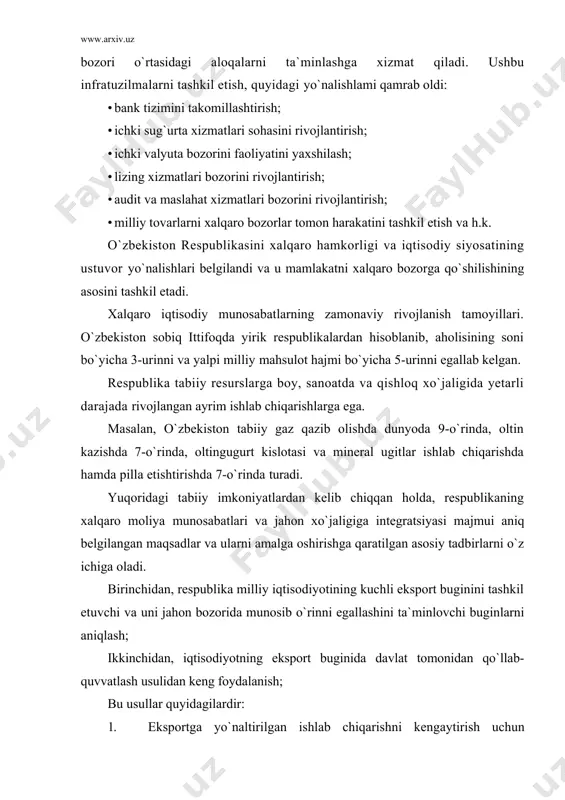 llab-quvvatlash usulidan keng foydalanish; bu usullar quyidagilardir: 1. eksportga yo`naltirilgan ishlab chiqarishni kengaytirish uchun imtiyozli foizlar bo`yicha ko`p muddatli kreditlar ajratish, mo`ljallangan investitsiyalarni sug`urtalash; 2. eksport qiluvchilarga milliy ishlab chiqarish va uning xorijiy raqobatchilari ishlab chiqarishi xarajatlari o`rtasidagi farqni qoplash; 3. davlat tomonidan respublikaga ilg`or texnologiyalar, tajribalar, bilimlarni kirib kelishi uchun subsidiyalar ajratish; 4. eksport va importni litsenziyalash yoki chetga mol chiqarishga va chetdan uni olib kelishga ruxsatnomalar berish; 5. ishlab chiqarish jarayonida qatnashuvchi, xorijdan keltirilgan xom-ashyo va materiallar, asbob-uskunalar va jixozlar ulushini bosqichma-bosqich kamaytirish va boshqalar. shu bilan birga, xalqaro moliya sohasidagi siyosat milliy valyutani mustahkamlash va uni boshqa valyutalarga erkin almashuvini ta`minlashni, ichki narxlarni jahon bozori narxlariga yaqinlashtirish maqsadida baholar islohotini tugallashni, tashqi iqtisodiy faoliyatning me`yoriy-huquqiy asoslarini xalqaro talablar darajasiga yetkazishni nazarda tutadi. o`zbekiston uchun asosiy strategik maqsadlar quyidagilardan iborat: 1. o`zbekiston respublikasining jahon iqtisodiy tizimi integratsiyasiga kushilib borishini ta`minlash; 2. eksport potentsialini rivojlantirish; 3. import va import …