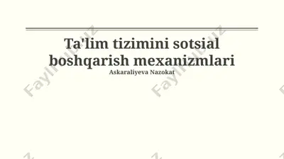 ta'lim tizimini sotsial boshqarish mexanizmlari — PPTX
