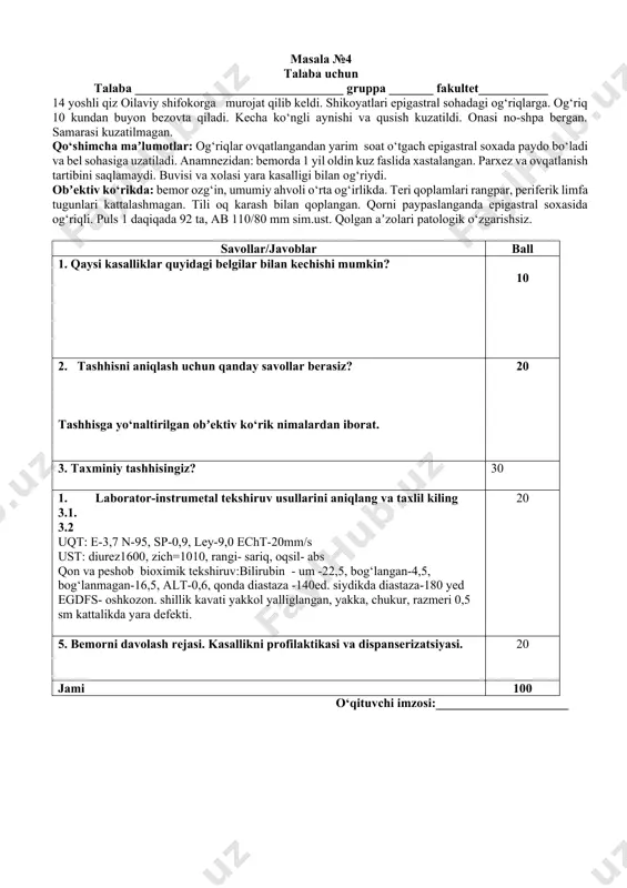 . laborator-instrumetal tekshiruv usullarini aniqlang va taxlil kiling 3.1. 3.2 uqt: e-3,7 n-95, sp-0,9, ley-9,0 echt-20mm/s ust: diurez1600, zich=1010, rangi- sariq, oqsil- abs qon va peshob bioximik tekshiruv:bilirubin - um -22,5, bog‘langan-4,5, bog‘lanmagan-16,5, alt-0,6, qonda diastaza -140ed. siydikda diastaza-180 yed egdfs- oshkozon. shillik kavati yakkol yalliglangan, yakka, chukur, razmeri 0,5 sm kattalikda yara defekti. 20 5. bemorni davolash rejasi. kasallikni profilaktikasi va dispanserizatsiyasi. 20 jami 100 o‘qituvchi imzosi:_____________________ masala №5 talaba uchun talaba _________________________________ gruppa _______ fakultet__________ 8 oylik bola uyiga oilaviy shifokor chaqiruv. shikoyatlari: onasining so‘ziga qaraganda yuqori tana xarorati 39ºs, ko‘z yoshlanishi, tumov, yo‘tal, ovqatdan bosh tortish, yig‘loqilik, injiklik, yuz qizarishi. qo‘shimcha maʼlumotlar: anamnezidan bola xomiladorlikning 1-yarmida toksikoz va 1-darajali anemiya fonidagi 2-xomiladorlikdan tug‘ilgan.tug‘ruq 38-39 xaftaligida. tug‘ilgandagi tana vazni 3400g, bo‘yi 52sm. apgar shkalasi bo‘yicha 8-9 ball. tug‘ilishi bilan yig‘lagan. 30-daqiqada ko‘krakka tutilgan. onasining gapiga qaraganda bola shamollagan otasi va opasi bilan kontaktda bo‘lgan. obʼektiv ko‘rik: tana tuzilishi …