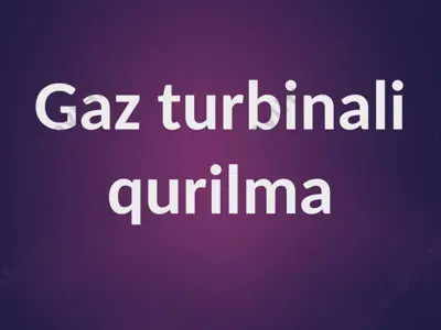 gazturbinaliqurilma — PPTX