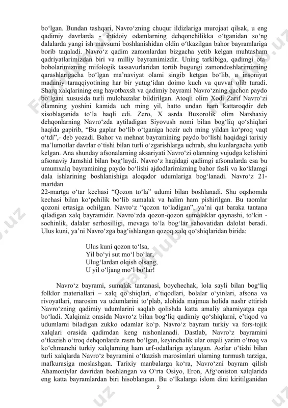 ida odamlarga kasb oʻrgatadi, temir eritib qurol yasatadi, ip yigirtirib kiyim toʻqitadi, imoratlar barpo qiladi, tabiblik sirlarini ochadi, kema yasaydi, bogʻ bunyod qiladi. nihoyat, bir kuni taxt yasatib, unda osmonga koʻtariladi. ushbu afsonaga koʻra xuddi shu kuni navroʻz nishonlangan. alisher navoiy “tarixi mulki ajam” (“ajam shohlari tarixi”) asarida jamshidning buyuk kashfiyotlari soʻngida ulugʻ navroʻz ixtiro qilinganligini bayon qiladi. darhaqiqat, navroʻzning qachon va qanday vujudga kelganligini aniq koʻrsatish qiyin boʻlsa-da, shuni aytish mumkinki, bu bayram dono kishilar tomonidan kashf qilingan. chunki navroʻzning dunyoga kelishi chuqur ilmiy asoslangan koinot va tabiat qonuniyatlari, yaʼni quyoshning hamal burjiga kirishi, tun va kunning tenglashuvi, kunduzning uzaya boshlashi, tabiatda jonlanishning boshlanishi bilan bogʻliq boʻlgan. bu esa (har qanday jamiyatda) yil boshi qachon kelishidan qatʼi nazar navroʻzni uygʻonish bayrami sifatida nishonlash uchun asos boʻlgan. bundan tashqari, navroʻzning chuqur ildizlariga murojaat qilsak, u eng qadimiy davrlarda - ibtidoiy odamlarning dehqonchilikka oʻtganidan soʻng dalalarda yangi ish mavsumi boshlanishidan oldin …