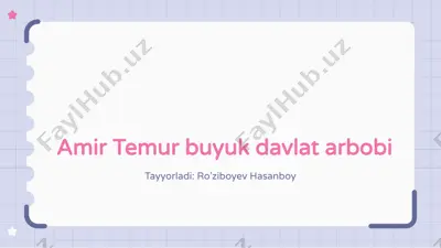 amir temur buyuk davlat arbobi — PPTX
