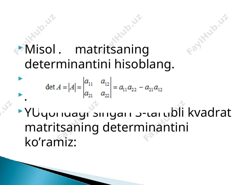 kvadrat matritsaning determinanti tushunchasi - Page 4