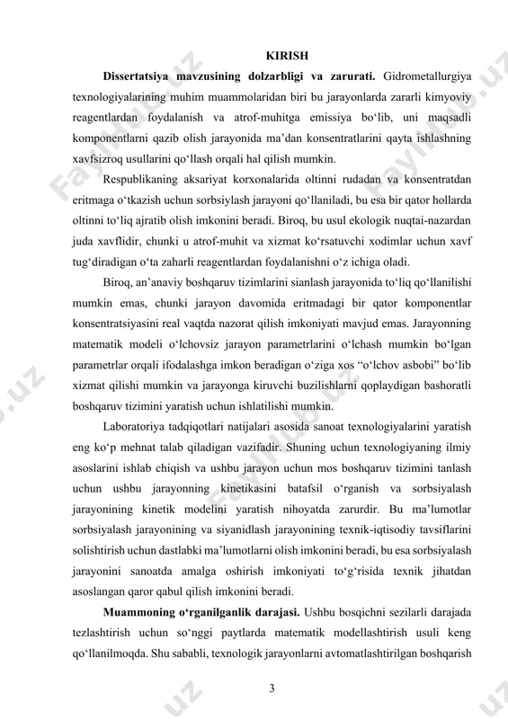 at ko‘rsatuvchi xodimlar uchun xavf tug‘diradigan o‘ta zaharli reagentlardan foydalanishni o‘z ichiga oladi. biroq, an’anaviy boshqaruv tizimlarini sianlash jarayonida to‘liq qo‘llanilishi mumkin emas, chunki jarayon davomida eritmadagi bir qator komponentlar konsentratsiyasini real vaqtda nazorat qilish imkoniyati mavjud emas. jarayonning matematik modeli o‘lchovsiz jarayon parametrlarini o‘lchash mumkin bo‘lgan parametrlar orqali ifodalashga imkon beradigan o‘ziga xos “o‘lchov asbobi” bo‘lib xizmat qilishi mumkin va jarayonga kiruvchi buzilishlarni qoplaydigan bashoratli boshqaruv tizimini yaratish uchun ishlatilishi mumkin. laboratoriya tadqiqotlari natijalari asosida sanoat texnologiyalarini yaratish eng ko‘p mehnat talab qiladigan vazifadir. shuning uchun texnologiyaning ilmiy asoslarini ishlab chiqish va ushbu jarayon uchun mos boshqaruv tizimini tanlash uchun ushbu jarayonning kinetikasini batafsil o‘rganish va sorbsiyalash jarayonining kinetik modelini yaratish nihoyatda zarurdir. bu ma’lumotlar sorbsiyalash jarayonining va siyanidlash jarayonining texnik-iqtisodiy tavsiflarini solishtirish uchun dastlabki ma’lumotlarni olish imkonini beradi, bu esa sorbsiyalash jarayonini sanoatda amalga oshirish imkoniyati to‘g‘risida texnik jihatdan asoslangan qaror qabul qilish imkonini beradi. muammoning o‘rganilganlik darajasi. …