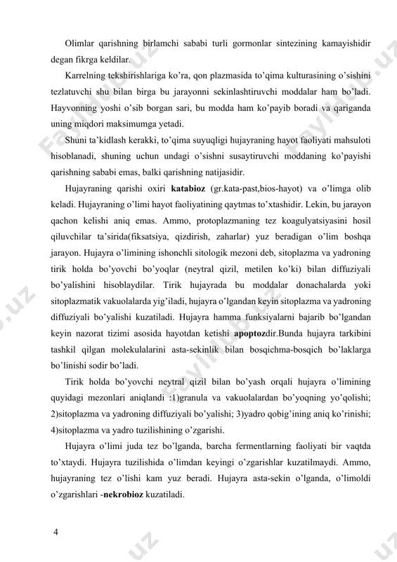 ning birlamchi sababi turli gormonlar sintezining kamayishidir degan fikrga keldilar. karrelning tekshirishlariga ko’ra, qon plazmasida to’qima kulturasining o’sishini tezlatuvchi shu bilan birga bu jarayonni sekinlashtiruvchi moddalar ham bo’ladi. hayvonning yoshi o’sib borgan sari, bu modda ham ko’payib boradi va qariganda uning miqdori maksimumga yetadi. shuni ta’kidlash kerakki, to’qima suyuqligi hujayraning hayot faoliyati mahsuloti hisoblanadi, shuning uchun undagi o’sishni susaytiruvchi moddaning ko’payishi qarishning sababi emas, balki qarishning natijasidir. hujayraning qarishi oxiri katabioz (gr.kata-past,bios-hayot) va o’limga olib keladi. hujayraning o’limi hayot faoliyatining qaytmas to’xtashidir. lekin, bu jarayon qachon kelishi aniq emas. ammo, protoplazmaning tez koagulyatsiyasini hosil qiluvchilar ta’sirida(fiksatsiya, qizdirish, zaharlar) yuz beradigan o’lim boshqa jarayon. hujayra o’limining ishonchli sitologik mezoni deb, sitoplazma va yadroning tirik holda bo’yovchi bo’yoqlar (neytral qizil, metilen ko’ki) bilan diffuziyali bo’yalishini hisoblaydilar. tirik hujayrada bu moddalar donachalarda yoki sitoplazmatik vakuolalarda yig’iladi, hujayra o’lgandan keyin sitoplazma va yadroning diffuziyali bo’yalishi kuzatiladi. hujayra hamma funksiyalarni bajarib bo’lgandan keyin nazorat tizimi …