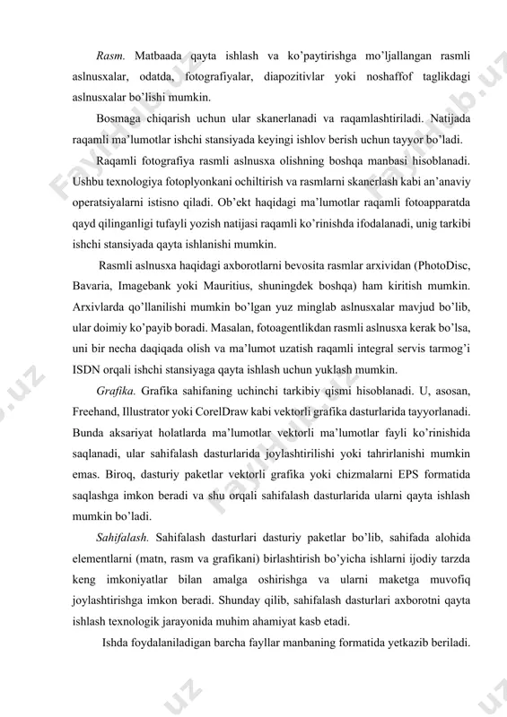 r manbaning formatida yetkazib beriladi. ular bilan ishlashni ta’minlash uchun tizimda aksariyat holatlarda konvertordasturlar talab qilinadi. keyingi qayta ishlash uchun sahifalash fayli tanlangan o’ziga xos ranglar, ranglarga ajratilgan rasmlar yoki trepping haqidagi axborotga ega bo’ladi (2-rasm). matn, grafika va rasmni birlashtirishstantsiya ta’minot ma’lumotlar formati ishlab chiqarish ma’lumotlari matn vektorli grafika ko’p tusli rasm sahifalash pc. mac bazasi- dagi ishchi stantsiya word, wordperfect va b. txt, doc va b. pc. mac bazasi- dagi ishchi stantsiya eps va b. free hand, illustrator, corel draw va b. skaner, raqamli kamera, ma’lumot tashuvchi photoshop va b. tiff, jpeg va b. pc. mac bazasi- dagi ishchi stantsiya quarkxpress, pagemaker, indesign va b. turli ma’lumot formatlari shriftlar ( type 1) grafika ) eps formati ( yuqori imkonli qobiliyatli rasmlar sahifalash ma’lumotlari massivi ishchi dasturiy 7.2-rasm. apparatli va dasturiy ta’minot, ma’lumotlar formati kabi namunaviy vositalardan foydalanib alohida sahifani kompozitsiya qilish turli sahifalash dasturlari bilan yetkaziladigan ma’lumotlar postscript …
