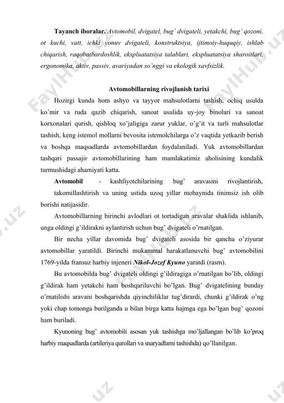 n yuk tashishga mo’ljallangan bo’lib ko’proq harbiy maqsadlarda (artileriya qurollari va snaryadlarni tashishda) qo’llanilgan. avtomobilning umumiy og’irligi 4 tonna bo’lib, uning tezligi 3 tonna yuk bilan 2-4 km/soatni tashkil qilgan. ushbu bug’ avtomobilini dastlabki yuk avtomobili deyish mumkin. avtomobil ikki ot kuchiga teng bo’lgan quvvatga qiyinchilik bilan erishardi. qozon katta hajmga ega bo’lib, buning bosimi tez orada pasayib qolardi. bosimni bir maromda ushlab turish uchun har chorak soatda to’xtab olovni kuchaytirish kerak bo’lgan. bu muolaja «kochegar» tomonidan amalga oshirilgan va ko’p vaqt talab qilar edi. keyinchalik kyunoning bug’ avtomobili muzeyga topshirilgan. mexanik i.p.kulibin 1791-yilda gollandiyalik shamshurenkovning ―o’ziyurar kolyaska g’oyasini rivojlantirib, inson muskuli yordamida harakatga keladigan ―samokatka sini yaratdi. rama ostida joylashgan maxovik ekipajning ravon yurishini ta’minlaydi (rasm). undan tashqari ―samokatkada tezliklar qutisi va tormoz qurilmasi mavjud edi. samokatning maksimal tezligi soatiga 30 kilometrni tashkil etib, kuzovga ikki odam joylashishi mumkin bo’lgan, uchinchi odam esa ―samokat ning orqasida turib uni oyoqlari …