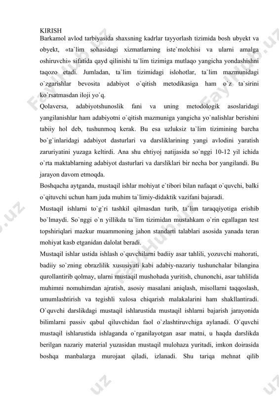 masalani aniqlash, misollarni taqqoslash, umumlashtirish va tegishli xulosa chiqarish malakalarini ham shakllantiradi. o`quvchi darslikdagi mustaqil ishlarustida mustaqil ishlarni bajarish jarayonida bilimlarni passiv qabul qiluvchidan faol o`zlashtiruvchiga aylanadi. o`quvchi mustaqil ishlarustida ishlaganda o`rganilayotgan asar matni, u haqda darslikda berilgan nazariy material yuzasidan mustaqil mulohaza yuritadi, imkon doirasida boshqa manbalarga murojaat qiladi, izlanadi. shu tariqa mehnat qilib o`zlashtirilgan bilim va tushunchalar, malaka va ko`nikmalar asta-sekin o`quvchi xotirasiga muhrlanib qoladi. uning intellektual salohiyati va ma`naviy-axloqiy fazilatlarini yuksaltiradi. adabiyot darslarida mustaqil ishlar ustida ishlashning ilmiy-metodik va didaktik asoslari adabiyot o`qitish metodikasida didaktik tamoyillarga keng murojaat qilinadi. buning asosiy sababi adabiy ta`limning ma`naviy-axloqiy, adabiy-estetik tarbiya bilan chambarchas bog`liqligidir. zero, eng qadimgi afsona va rivoyatlar, o`rxun-enasoy yodgorliklaridan tortib to hozirgi kungacha yaratilgan mavjud badiiy adabiyot namunalari insonni olam jumboqlariyu ko`ngil kengliklarini teran anglash orqali ma`naviy-axloqiy kamolot sari yetaklaydi. ikkinchidan, badiiy asarlarni adabiyot predmeti doirasida o`rganib, berilgan matnlarni adabiyot nazariyasi asosida tahlil etish o`quvchilarning ilmiy dunyoqarashini o`stirishga, …
