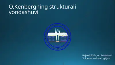 o. kenbergning strukturaliyondashuv — PPTX