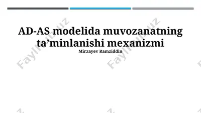 ad-as modelida muvozanatning ta’minlanishi mexanizmi — PPTX