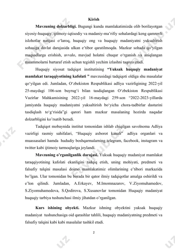 ining e’tibori markazida bo’lgan. ular tomonidan bu borada bir qator ilmiy tadqiqotlar amalga oshirildi va e’lon qilindi. jumladan, a.erkayev, m.imomnazarov, v.ziyomuhamedov, s.ziyomuhamedova, s.qodirova, s.xusanovlar tomonidan huquqiy madaniyat huquqiy tarbiya tushunchasi ilmiy jihatdan o’rganilgan. kurs ishining obyekti. mazkur ishning obyektini yuksak huquqiy madaniyat tushunchasiga oid qarashlar tahlili, huquqiy madaniyatning predmeti va falsafiy talqini kabi kabi masalalar tashkil etadi. kurs ishining predmeti. mazkur kurs ishning predmetini huquqiy madaniyat va yuksak huquqiy madaniyat tushunchasining mohiyati, predmeti va falsafiy va dunyoviy talqinini o’rganish tashkil etadi. tadqiqotning maqsadi: yuksak huquqiy madaniyat mamlakat taraqqiyotining kafolati mavzusini tadqiq etishdan ko’zlangan maqsad birinchi navbatda mazkur tushunchaning mazmun-mohiyatini o’rganish, uning jamiyat va millat hayottida tutgan o’rnini ilmiy jihatdan tahlil qilish, globallashuv jarayonlari natijasida yuzaga kelayotgan ma’naviyat bilan bog’liq muammolarga yechim topishdagi ahamiyatini ko’rsatib berish tadqiqotning asosiy maqsadi hisoblanadi. kurs ishining tuzilishi. kurs ishi kirish,ikki bob,to’rtta paragrafdan, xulosa va foydalanilgan adabiyotlar ro’yxatidan iborat. i bob: yuksak huquqiy madaniyat mamlakat taraqiyotining …