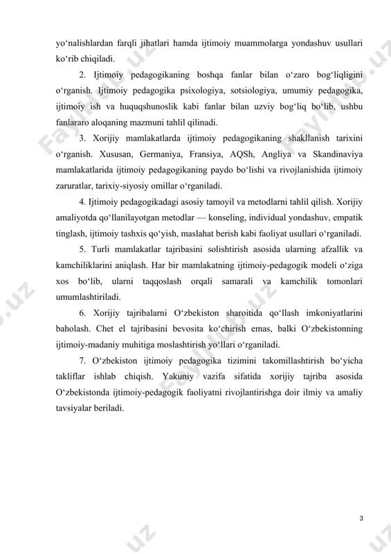 atlar tajribasini solishtirish asosida ularning afzallik va kamchiliklarini aniqlash. har bir mamlakatning ijtimoiy-pedagogik modeli o‘ziga xos bo‘lib, ularni taqqoslash orqali samarali va kamchilik tomonlari umumlashtiriladi. 6. xorijiy tajribalarni o‘zbekiston sharoitida qo‘llash imkoniyatlarini baholash. chet el tajribasini bevosita ko‘chirish emas, balki o‘zbekistonning ijtimoiy-madaniy muhitiga moslashtirish yo‘llari o‘rganiladi. 7. o‘zbekiston ijtimoiy pedagogika tizimini takomillashtirish bo‘yicha takliflar ishlab chiqish. yakuniy vazifa sifatida xorijiy tajriba asosida o‘zbekistonda ijtimoiy-pedagogik faoliyatni rivojlantirishga doir ilmiy va amaliy tavsiyalar beriladi. i-bob. ijtimoiy pedagogikaning nazariy asoslari 1.1. ijtimoiy pedagogika tushunchasi va uning mohiyati. zamonaviy jamiyatda shaxsning tarbiyasi va tarbiya jarayoni an’anaviy maktab yoki oila chegarasidan chiqib, keng ijtimoiy muhitni qamrab olmoqda. hayotda yuzaga keladigan turli ijtimoiy, iqtisodiy, madaniy va psixologik omillar shaxsning shakllanishi, rivojlanishi va jamiyatga moslashuvida muhim rol o‘ynaydi. shu nuqtai nazardan pedagogikaning yangi sohasi — ijtimoiy pedagogika paydo bo‘ldi, u insonni jamiyatda samarali va muvozanatli shaklda faoliyat yuritishga tayyorlashga qaratilgan. ijtimoiy pedagogika inson va jamiyat o‘rtasidagi o‘zaro …