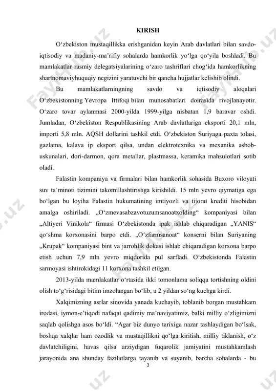 zaridan qiziqish ortmoqda. sovet mustamlakachiligi yillarida eng qadimgi davrlardan to o‘zbekiston mustaqillika erishguniga qadar bo‘lgan tariximiz soxtalashtirildi. endilikda, ya’ni mustaqillik yillarida tarixshunosligimizda bir qator amaliy ishlar amalga oshirildi va amalga oshirilmoqda.hozirgi kunda mamlakatimiz olimlari tomonidan qadimgi dunyo tarixidan boshlab, to hozirgi kungacha bo‘lgan davr tarixi qaytadan o‘rganib chiqilib, unga xolisan yondashish natijasida ko‘plab yangi tarixiy faktlar yaratilmoqda.buning zamirida albatta hukumatimiz tomonidan tarixga qaratilayotgan e’tibor ayniqsa yetakchi omil bo‘lib xizmat qiladi. nafaqat tarixchi olimlar balki ilm-fan sohasida ilmiy tadqiqot olib borayotgan barcha soha hodimlariga hukumatimiz tomonidan kata e’tibor va amaliy hamda iqtisodiy tomonlama yordam ko‘rsatilmoqda. kurs ishida arab davlatlari to‘grisida batafsil to‘xtalib o‘tishga harakat qilindi. buning natijasida o‘zim bilmagan ko‘plab yangi ma’lumotlarga ega bo‘ldim. davr nuqtai nazaridan kelib chiqib, har bir tarixiy mavzuning dolzarbligi. yangi davr tarixini yoritib berish, va tarixiy voqeeliklar bilan boyitib berish hozirgi kunda har bir tarixchi olimlarning asosiy vazifalaridan biri hisoblanadi. shu nuqtai nazardan kelib chiqib, shuni …