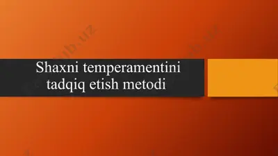 shaxni temperamentini tadqiq etish metodi — PPTX