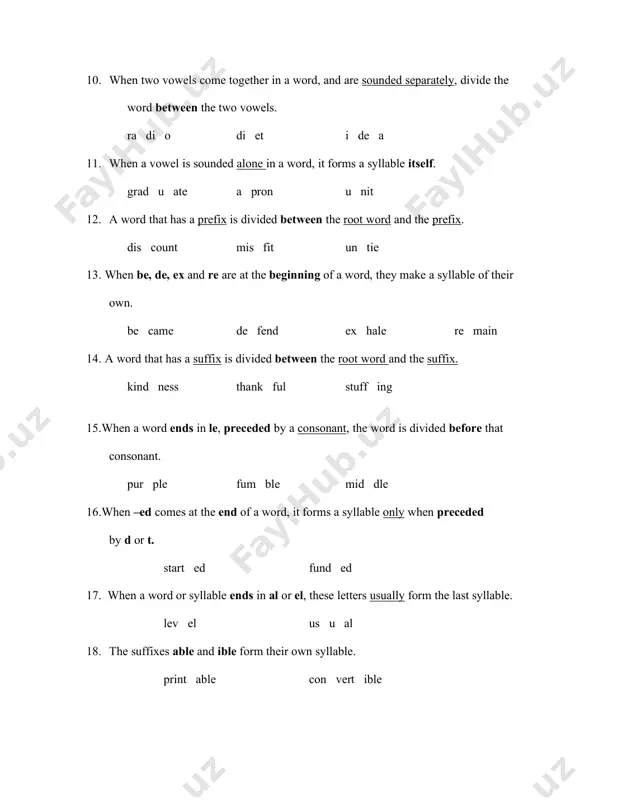tion are at the end of a word, they make their own syllable. lo tion pos ture 20. a word should be divided between syllables at the end of a line. the hyphen (-) stay with the syllable at the end of the line. (example) by the time they decided to go to the supermar- ket it was already dark.