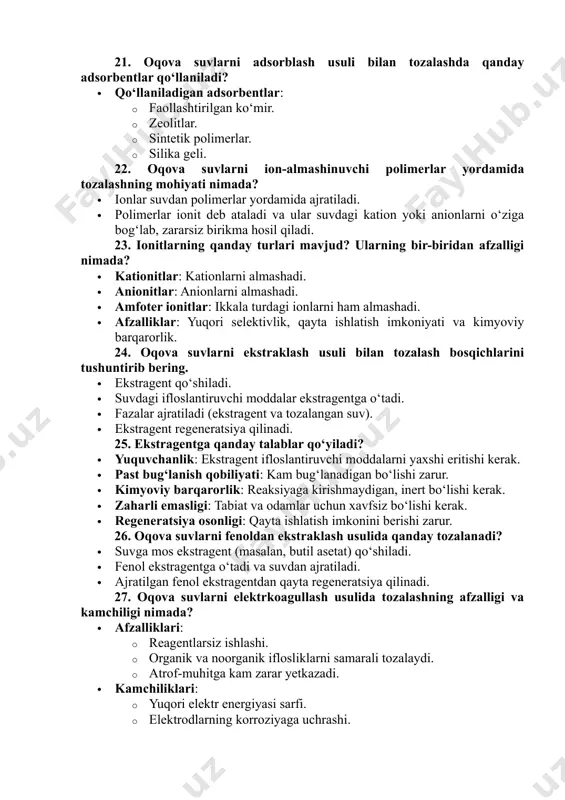sh qanday jarayon? uning koagulatsiyadan qanday farqi bor? · flokullash – koagullangan zarrachalarni bir-biriga bog‘lash orqali yirik flokulalar hosil qilish. · farqi: · koagulatsiya ionlarning zaryadini neytrallashga asoslangan. · flokullatsiya fizik-mexanik bog‘lanish yordamida zarrachalarni birlashtiradi. 19. bosimli flotatsiya bilan suvda havoni mexanik dispergirlaydigan flotatsiyaning farqi nimada? · bosimli flotatsiya: havo bosim ostida suvga yuboriladi va mikro pufakchalar hosil bo‘ladi. · mexanik flotatsiya: havo suvga mexanik aralashtirish orqali yuboriladi. · farq: bosimli flotatsiya mayda pufakchalar hosil qilib, yuqori samaradorlikni ta'minlaydi. 20. oqova suvlarni ko‘pikli separatsiya bilan tozalashning mohiyatini aytib bering. · maqsad: yuqori sirtfaol moddalar yoki organik birikmalarni ajratish. · jarayon: suvga havo yuboriladi, yuzaga chiqadigan ko‘pik ifloslantiruvchi moddalarni o‘ziga to‘playdi. keyin bu ko‘pik yig‘ib olinadi. 21. oqova suvlarni adsorblash usuli bilan tozalashda qanday adsorbentlar qo‘llaniladi? · qo‘llaniladigan adsorbentlar: · faollashtirilgan ko‘mir. · zeolitlar. · sintetik polimerlar. · silika geli. 22. oqova suvlarni ion-almashinuvchi polimerlar yordamida tozalashning mohiyati nimada? · ionlar …
