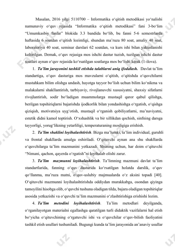 rga mustaqil qaror qabul qilishga, berilgan topshiriqlarni bajarishda ijodkorlik bilan yondashishga o‘rgatish, o‘qishga qiziqish, motivatsiya uyg‘otish, mustaqil o‘rganish qobiliyatlarni, ma’naviyatni, estetik didni kamol toptirish. o‘xshashlik va bir xillikdan qochish, sinfning darsga tayyorligi, yorug‘likning yetarliligi, temperaturaning mosligiga erishish. 1. ta’lim shaklini loyihalashtirish. bizga ma’lumki, ta’lim individual, guruhli va frontal shakllarda amalga oshiriladi. o‘qituvchi aynan ana shu shakllarda o‘quvchilarga ta’lim mazmunini yetkazadi. shuning uchun, har doim o‘qituvchi “nimani, qachon, qayerda o‘rgatish”ni loyihalab olishi zarur. 1. ta’lim mazmunni loyihalashtirish. ta’limning mazmuni davlat ta’lim standartlarida, fanning o‘quv dasturida ko‘rsatilgan holatda darslik, o‘quv qo‘llanma, ma’ruza matni, o‘quv-uslubiy majmualarda o‘z aksini topadi [40]. o‘qituvchi mazmunni loyihalashtirishda oddiydan murakkabga, osondan qiyinga tamoyilini hisobga olib, o‘quvchi tushuna oladigan tilda, bajara oladigan topshiriqlar asosida yetkazishi va o‘quvchi ta’lim mazmunini o‘zlashtirishiga erishishi lozim. 1. ta’lim metodini loyihalashtirish. ta’lim metodlari deyilganda, o‘rganilayotgan materialni egallashga qaratilgan turli didaktik vazifalarni hal etish bo‘yicha o‘qituvchining o‘rgatuvchi ishi va o‘quvchilar o‘quv-bilish faoliyatini tashkil etish usullari …