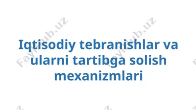 iqtisodiy tebranishlar va ularni tartibga solish mexanizmlari — PPTX