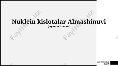 nuklein kislotalar almashinuvi — PPTX