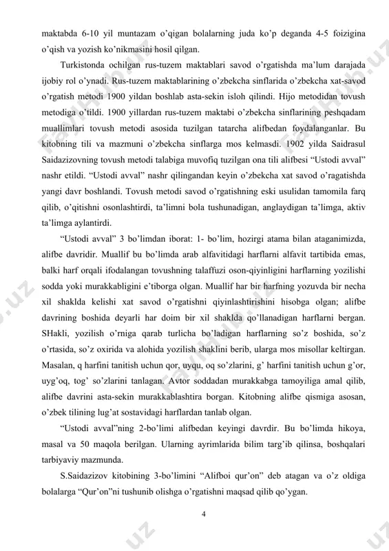 imdan iborat: 1- bo’lim, hozirgi atama bilan ataganimizda, alifbe davridir. muallif bu bo’limda arab alfavitidagi harflarni alfavit tartibida emas, balki harf orqali ifodalangan tovushning talaffuzi oson-qiyinligini harflarning yozilishi sodda yoki murakkabligini e’tiborga olgan. muallif har bir harfning yozuvda bir necha xil shaklda kelishi xat savod o’rgatishni qiyinlashtirishini hisobga olgan; alifbe davrining boshida deyarli har doim bir xil shaklda qo’llanadigan harflarni bergan. shakli, yozilish o’rniga qarab turlicha bo’ladigan harflarning so’z boshida, so’z o’rtasida, so’z oxirida va alohida yozilish shaklini berib, ularga mos misollar keltirgan. masalan, q harfini tanitish uchun qor, uyqu, oq so’zlarini, g’ harfini tanitish uchun g’or, uyg’oq, tog’ so’zlarini tanlagan. avtor soddadan murakkabga tamoyiliga amal qilib, alifbe davrini asta-sekin murakkablashtira borgan. kitobning alifbe qismiga asosan, o’zbek tilining lug’at sostavidagi harflardan tanlab olgan. “ustodi avval”ning 2-bo’limi alifbedan keyingi davrdir. bu bo’limda hikoya, masal va 50 maqola berilgan. ularning ayrimlarida bilim targ’ib qilinsa, boshqalari tarbiyaviy mazmunda. s.saidazizov kitobining 3-bo’limini “alifboi qur’on” …