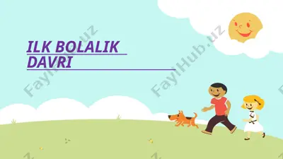 ilk bolalik davri — PPTX