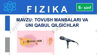 tovush manbalari va uni qabul qilgichlar — PPTX
