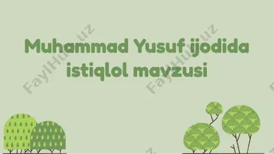 muhammad yusuf ijodida istiqlol mavzusi — PPTX