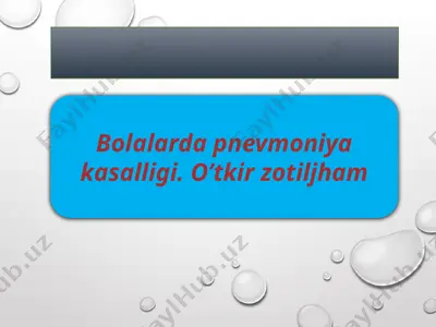bolalarda pnevmoniya kasalligi — PPTX