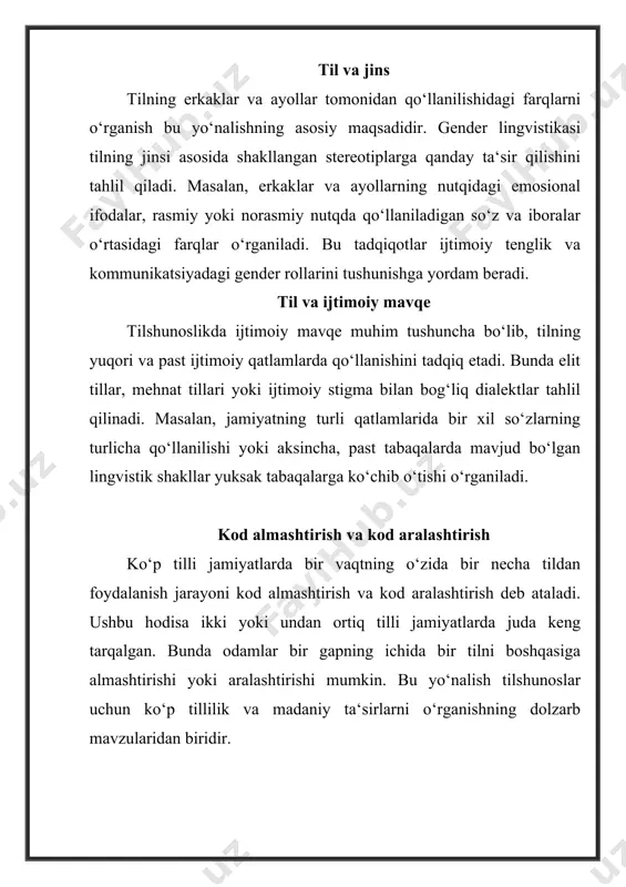 sotsiolingvistikaning psixolingvistika bilan tutashgan jihatlari ko‘plab muhim tadqiqotlarni o‘z ichiga oladi. masalan, bu tarmoq til o‘rganish jarayonlari, til va tafakkur o‘rtasidagi munosabatlar, shuningdek, shaxslararo kommunikatsiyada tilning roli kabi masalalarni o‘rganadi. bu tadqiqotlar tilni o‘zlashtirish usullari va jarayonlarini yaxshiroq tushunishga yordam beradi. til tarixiy sotsiolingvistika til va jamiyatning tarixiy rivojlanishini tadqiq etadi. bunda qadimiy tillarning jamiyatdagi roli, tarixiy davrlardagi til o‘zgarishlari va ularning jamiyat rivojiga ta‘siri tahlil qilinadi. ushbu yo‘nalish til va jamiyat o‘rtasidagi tarixiy bog‘liqlikni anglashga katta hissa qo‘shadi. kompyuter sotsiolingvistikasi zamonaviy texnologiyalar, sun‘iy intellekt va ijtimoiy tarmoqlar tilga qanday ta‘sir ko‘rsatishi bu tarmoqning muhim qismi hisoblanadi. masalan, onlayn muloqotda tilning qisqartmalari, yangi so‘zlarning paydo bo‘lishi va tilni avtomatlashtirish masalalari o‘rganiladi. bu yo‘nalish axborot texnologiyalari va lingvistikaning kesishgan nuqtasida rivojlanmoqda. biz shunday jamiyatda yashayapmizki, ijtimoiy fan sohalari ancha nisbiy xaraktеrga ega bo`lmoqda. bunday fanlarga sotsiolingvistika misol bo`la oladi. u sotsiologiya va tilshunoslik fanlarining tutash joyida rivojlanayotgan sohadir. darxaqiqat, sotsiolingvistika tilshunoslik …