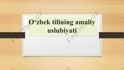 o‘zbek tilining amaliy uslubiyati — PPTX
