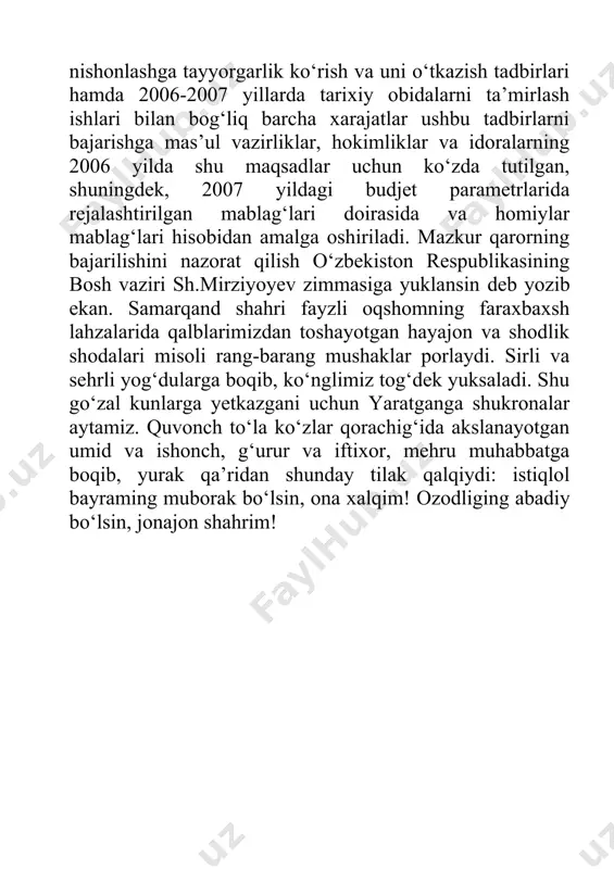 imizdan toshayotgan hayajon va shodlik shodalari misoli rang-barang mushaklar porlaydi. sirli va sehrli yog‘dularga boqib, ko‘nglimiz tog‘dek yuksaladi. shu go‘zal kunlarga yetkazgani uchun yaratganga shukronalar aytamiz. quvonch to‘la ko‘zlar qorachig‘ida akslanayotgan umid va ishonch, g‘urur va iftixor, mehru muhabbatga boqib, yurak qa’ridan shunday tilak qalqiydi: istiqlol bayraming muborak bo‘lsin, ona xalqim! ozodliging abadiy bo‘lsin, jonajon shahrim!