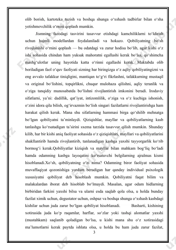 faqiyati ta’minlanishi mumkin. xo‘sh, agar kishida tanlangan kasb uchun zarur qobiliyatlarning hammasi bo‘lmasachi? bunday holda ikki yo‘l bo‘lishi mumkin: yo tanlangan kasbni o‘zgartirish yoxud yetishmayotgan yoki kam namoyon bo‘lgan qobiliyatlar o‘rnini qoplash yo‘llarini qidirib ko‘rish kerak bo‘ladi. masalan, xotirada kamchilik bo‘lsa, muntazam ravishda har xil yozuvlar olib borish, kartoteka tuzish va boshqa shunga o‘xshash tadbirlar bilan o‘sha yetishmovchilik o‘rnini qoplash mumkin. jismning fazodagi tasvirini tasavvur etishdagi kamchiliklarni to‘ldirish uchun hajmli modellardan foydalaniladi va hokazo. qobiliyatning bo‘sh rivojlanishi o‘rnini qoplash — bu odatdagi va zarur hodisa bo‘lib, agar kishi o‘z ishi sohasida chindan ham yuksak mahoratni egallashi kerak bo‘lsa, qo‘shimcha mashg‘ulotlar uning hayotida katta o‘rinni egallashi kerak. maktabda olib boriladigan faol o‘quv faoliyati sizning har biringizga o‘z aqliy qobiliyatingizni va eng avvalo tafakkur tiniqligini, mantiqan to‘g‘ri fikrlashni, tafakkurning mustaqil va original bo‘lishini, topqirlikni, chuqur mulohaza qilishni, aqliy teranlik va o‘ziga tanqidiy munosabatda bo‘lishni rivojlantirish imkonini beradi. irodaviy sifatlarni, ya’ni: dadillik, qat’iyat, …