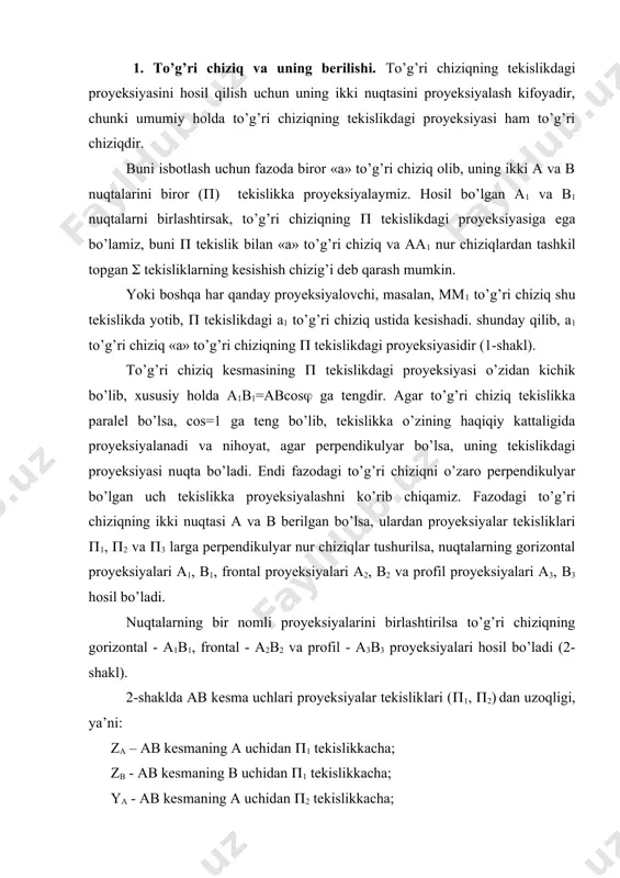 to’g’ri chiziqning gorizontal - a1b1, frontal - a2b2 va profil - a3b3 proyeksiyalari hosil bo’ladi (2-shakl). 2-shaklda ab kesma uchlari proyeksiyalar tekisliklari ((1, (2) dan uzoqligi, ya’ni: za – ab kesmaning a uchidan (1 tekislikkacha; zb - ab kesmaning b uchidan (1 tekislikkacha; ya - ab kesmaning a uchidan (2 tekislikkacha; yb - ab kesmaning b uchidan (2 tekislikkacha bo’lgan masofalari ko’rsatiladi. shuning uchun umumiy vaziyatdagi ab kesma (2-shakl) uchlarining koordinatalariga nisbatan quyidagi tenglikni yozish mumkin: zb-za(0; ya-yb(0; xa-xb(0 agar, ab kesmada (2-shakl) yana c nuqta olib undan (1 ga perpendikulyar chiziq tushursak, c nuqtadan o’tuvchi nur chiziq aa1 va bb1 chiziqlarga parallel bo’lib, ab kesma orqali o’tadi, ya’ni ikkisi ham ber tekislikda yotadi. shuning uchun a1b1 va c1 nuqtalarning geometrik o’rni ab kesmani (1 tekislikka maxsus joylashgan a1abb1 tekislik bilan gorizontal proyeksiyalar tekisliklarini kesishgan chizig’ida bo’ladi. shuningdek, bu nuqtalarning frontal va profil proyeksiyalarining geometrik o’rni ham shunga o’xshash bo’ladi. …