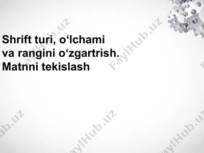 shrift o‘lchami va rangini o‘zgartrish — PPTX