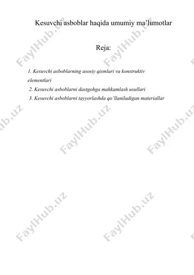 kesuvchi asboblar haqida umumiy ma’lumotlar — DOCX