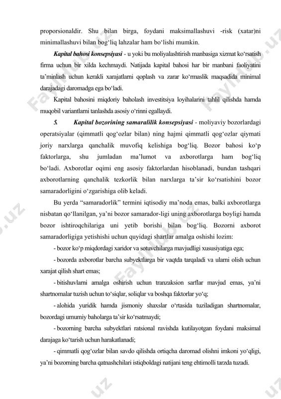 dagi investor investitsion kapital doirasida belgilangan tavakkalchilik darajasidagi o‘rtacha daromaddan ko‘proq foyda olish uchun asoslangan imkoniyatga ega emas. 2. investitsiya qilingan kapitalning daromadlilik darajasi–bu tavakkalchilik darajasining funksiyasi hisoblanadi. bu bozor​ni samaradorlik konsepsiyasi amaliyotda 3 turdagi samaradorlik darajasi bilan namoyon bo‘ladi: 1) past darajadagi; 2) o‘rtacha darajadagi; 3) kuchli darajadagi. past darajadagi samaradorlik sharoitida aksiyalarni joriy bahosi o‘tgan davrdagi baholar dinamikasini o‘zida to‘liq aks ettiradi. bunda narxlar dinamikasining statistikasiga qarab kurslarni oshishi yoki pasayishini asosli ravishda avvaldan taxminlashtirib bo‘lmaydi. o‘rtacha darajadagi samaradorlik sharoitida aksiyalarning joriy bahosi nafaqat o‘tmishdagi narxlar o‘zgarishini, balki barcha teng imkoniyatli axborotlarni bozorga kelib tushib narxlarda aks etishi bilan xarakterlanadi. kuchli darajadagi samaradorlik sharoitida joriy narxlar barcha bozor ishtiroqchilariga tegishli axborot sifatida maydonga chiqadi, ya’ni hech kim qimmatli qog‘ozlar bo‘yicha yuqori darajadagi foyda olish imkoniyatiga ega bo‘lmaydi. 6. axborotning har xilliligi konsepsiyasi beshinchi konsepsiya bilan uzviy bog‘liqdir. uning ma’nosi quyidagicha: boshqalarga yetib bormagan axborotlarni, alohida kategoriyadagi shaxslar ega …