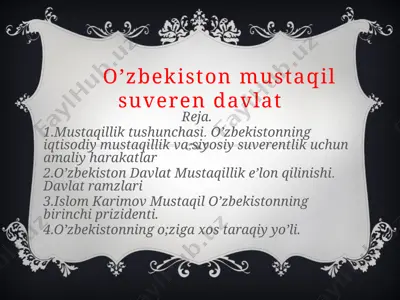 o’zbekiston mustaqil suveren davlat — PPTX
