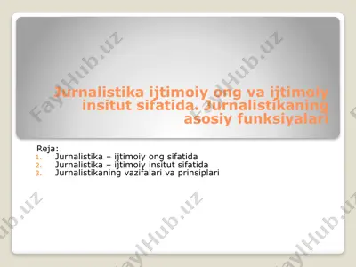 jurnalistika ijtimoiy ong va ijtimoiy institut sifatida — PPTX