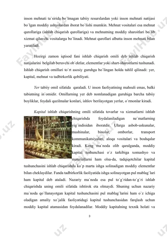 tlarni yaratishda ishga solinadigan insonning aqliy va jismoniy qobiliyatlari mehnat omilini tashkil etadi. qobiliyatlar yig`indisi xodimning ma`lumot darajasi, kasbiy ta`lim egallaganligi, ko`nikmalari, jismoniy salohiyati va boshqa xususiyatlari bilan belgilanadi, bularning hammasi zamonaviy fanda inson kapitali tushunchasi bilan ifodalanadi. xodimning yuqori malakasiga, yuksak mehnat qobiliyatiga erishish uchun uni o`qitish va tarbiyalash lozim. demak, mehnat omilini yaratish uchun ham moddiy kapital talab etiladi. xodimni tayyorlash uchun yo`naltirilgan xarajatlarning natijasi sifatida mujassamlashgan shaxslar inson kapitali bo`lib maydonga chiqadilar. inson kapitaliga investitsion qo`yilmalar hozirgi paytda eng samarali va o`zini eng tez oqlaydigan qo`yilmalar hisoblanadi. tadbirkorlik qobiliyati ishlab chiqarishning o`ziga xos omili bo`lib, insonning ishlab chiqarishning boshqa omillarini muayyan kombinatsiyalarda va usullarda birlashtira olish qobiliyatini bildiradi. bu qobiliyat tadbirkorda mujassamlashadi hamda inson kapitalining alohida turidir. tadbirkorlik qobiliyati insonda o`z-o`zidan paydo bo`la olmaydi, u insonga tadbirkorlik uchun zarur bilimlar va ko`nikmalarni singdirish yo`li bilan hosil qilinadi. tadbirkorlik faoliyati insonning shaxsiy fazilatlariga ham bog`liq, chunki ishlab chiqarishni …