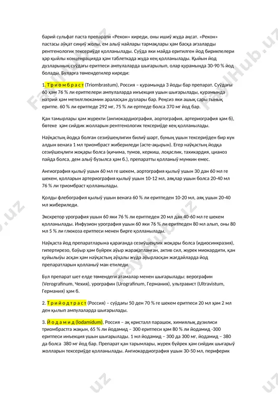 лыққа жибериў усылы; буның ушын ртк ға телекамера жалғанады. бул усыл рентгенологик тексериўлерде ағзадағы өзгерислерди анықлаўда кең қолланылып, онда наўқас ҳәм хызметкерлердиң нурланыў дозасы әдеўир кемейип, үйрениў сыпаты жақсыланады. зәрүрият болса, тексериў процесси магнит лентасына жазылады, буннан соң оны телевизор экранында көриў мүмкин. 12. rentgenologik izertlewlerde isletiletugın kontrast elementlardı aytıp beriń. рентгенконтраст затлар менен тексериў усыллары. бир ағза яки системаны дүзилиси ҳәм көлемине көре әтираптағы ағзалар яки тоқымалардан парық қылып болмаса, оларды контраст затлар жәрдеминде түрли усыллар менен тексериў мүмкин. контраст затлардың қолланылыўы адам организминдеги ҳәмме ағза ҳәм системаларды рентгенологик тексериўлерге имкан береди ҳәм бул усыллар рентген диагностика алдыңғы орынды ийелейди. рентгенологик тексериўлерде қолланылатуғын контраст затлар еки топараға бөлинеди. биринши топарға атом аўырлығы үлкен болған, рентген нурларын сиңдириў қәсийетине ийе ҳәм экран яки рентгенограммада интенсив сая беретуғын контраст затлар (аўыр металлар дузы – барий ҳәм йод бирикпелери) киреди. рентгенологик тексериўлерде қолланылатуғын химиялық таза барий сульфат 100 г дан арнаўлы пакетлерде …