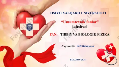 tibbiy va biologik fizika — PPTX