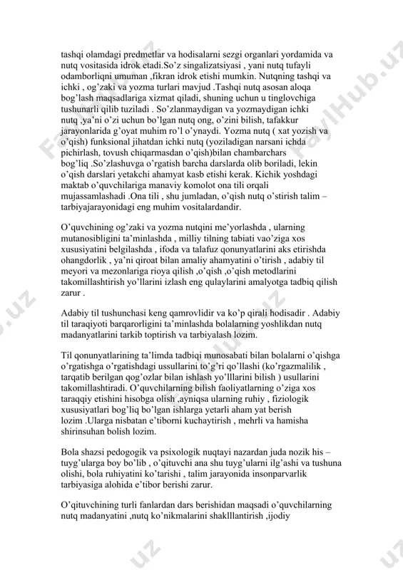 ng mutanosibligini ta’minlashda , milliy tilning tabiati vao’ziga xos xususiyatini belgilashda , ifoda va talafuz qonunyatlarini aks etirishda ohangdorlik , ya’ni qiroat bilan amaliy ahamyatini o’tirish , adabiy til meyori va mezonlariga rioya qilish ,o’qish ,o’qish metodlarini takomillashtirish yo’llarini izlash eng qulaylarini amalyotga tadbiq qilish zarur . adabiy til tushunchasi keng qamrovlidir va ko’p qirali hodisadir . adabiy til taraqiyoti barqarorligini ta’minlashda bolalarning yoshlikdan nutq madanyatlarini tarkib toptirish va tarbiyalash lozim. til qonunyatlarining ta’limda tadbiqi munosabati bilan bolalarni o’qishga o’rgatishga o’rgatishdagi ussullarini to’g’ri qo’llashi (ko’rgazmalilik , tarqatib berilgan qog’ozlar bilan ishlash yo’lllarini bilish ) usullarini takomillashtiradi. o’quvchilarning bilish faoliyatlarning o’ziga xos taraqqiy etishini hisobga olish ,ayniqsa ularning ruhiy , fiziologik xususiyatlari bog’liq bo’lgan ishlarga yetarli aham yat berish lozim .ularga nisbatan e’tiborni kuchaytirish , mehrli va hamisha shirinsuhan bolish lozim. bola shazsi pedogogik va psixologik nuqtayi nazardan juda nozik his –tuyg’ularga boy bo’lib , o’qituvchi ana shu tuyg’ularni ilg’ashi va …