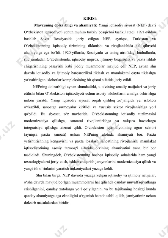 sanoatini rivojlantirish va xususiy sektorga bo‘lgan imtiyozlar kabi yangiliklarni tahlil qilish, o‘sha davrdagi siyosat va iqtisodiyotning o‘zaro bog‘liqligini aniqlashda muhim ilmiy kashfiyotlar amalga oshiradi. bu ish turli ijtimoiy-iqtisodiy tarmoqlarni o‘rganish va ularning o‘zaro aloqalarini tushunish imkoniyatini beradi. shuningdek, kurs ishi nep davrining ijtimoiy oqibatlarini ham o‘rganishga qaratilgan bo‘lib, ayniqsa, paxta yetishtirish va sanoat sohasidagi ijtimoiy o‘zgarishlarni tahlil qilish, o‘zbekiston iqtisodiyotidagi ijtimoiy tafovutlarning shakllanishiga ta’sir ko‘rsatgan omillarni aniqlashga yordam beradi. bu, o‘z navbatida, xalqaro tajriba va iqtisodiy siyosatni shakllantirishda muhim rol o‘ynaydi. kurs ishining maqsadi va vazifalari: yangi iqtisodiy siyosat (nep) davrida o‘zbekiston iqtisodiyoti qanday o‘zgarganini o‘rganish. bu davrda amalga oshirilgan islohotlarning qanday natijalarga olib kelganini va o‘zbekiston iqtisodiyotining rivojlanishiga qanday ta’sir ko‘rsatganini tahlil qilishdir. birinchidan, nepning o‘zbekiston iqtisodiyotiga ta’sirini o‘rganish kerak. nep joriy etilgach, iqtisodiy tizimda yuz bergan o‘zgarishlarni, ayniqsa qishloq xo‘jaligi va sanoatdagi islohotlarni ko‘rib chiqamiz. ikkinchidan, qishloq xo‘jaligi va sanoatdagi o‘zgarishlarni tahlil qilish maqsad qilinadi. qishloq xo‘jaligi, paxta …