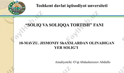 jismoniy shaxslardan olinadigan yer solig’i — PPTX