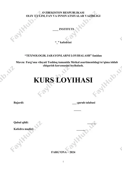 metkal asortimentidagi to’qima ishlab chiqarish korxonasini loyihalash — DOCX
