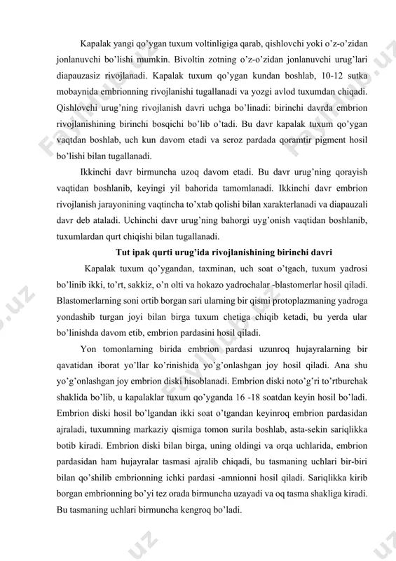 ’g’ri to’rtburchak shaklida bo’lib, u kapalaklar tuxum qo’yganda 16 -18 soatdan keyin hosil bo’ladi. embrion diski hosil bo’lgandan ikki soat o’tgandan keyinroq embrion pardasidan ajraladi, tuxumning markaziy qismiga tomon surila boshlab, asta-sekin sariqlikka botib kiradi. embrion diski bilan birga, uning oldingi va orqa uchlarida, embrion pardasidan ham hujayralar tasmasi ajralib chiqadi, bu tasmaning uchlari bir-biri bilan qo’shilib embrionning ichki pardasi -amnionni hosil qiladi. sariqlikka kirib borgan embrionning bo’yi tez orada birmuncha uzayadi va oq tasma shakliga kiradi. bu tasmaning uchlari birmuncha kengroq bo’ladi. embrion diski ajralib chiqqandan keyin embrion pardasida hosil bo’lgan yoriq bitib ketadi va ana shu vadtdan boshlab, u seroz parda deb ataladi. kapalaklar tuxum qo’ygandan 30 soat o’tgach, seroz pardada pigment donachalari hosil bo’ladi, ular avval qizg’ish, keyinroq esa asta-sekin qo’ng’ir rangga aylanib, undan bo’z kul rangga kiradi. 109-rasm. embrion diskining hosil bo’lishi: a-ikki blastimerlik stadiyasi; 1 blastema (hosil qiluvchi sariqlikning chetki qatlami); 2- blastomerlar; b - …